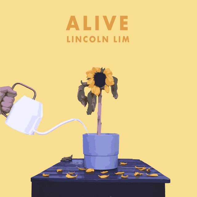 Artwork. Lincoln Lim. Alive.